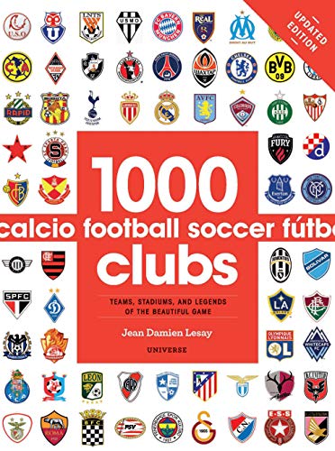 1000 Football Clubs : Champions Of The Beautiful Game de LESAY, JEAN DAMIEN