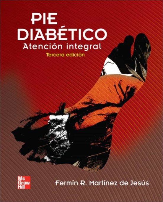 Pie Diabetico. Atencion Integral 3º Edicion de DE MARTINEZ, JESUS