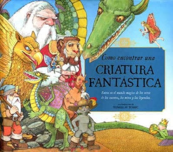 Como Encontrar Una Criatura Fantastica de HANILTON, LIBBY; TOMIC, TOMISLAV