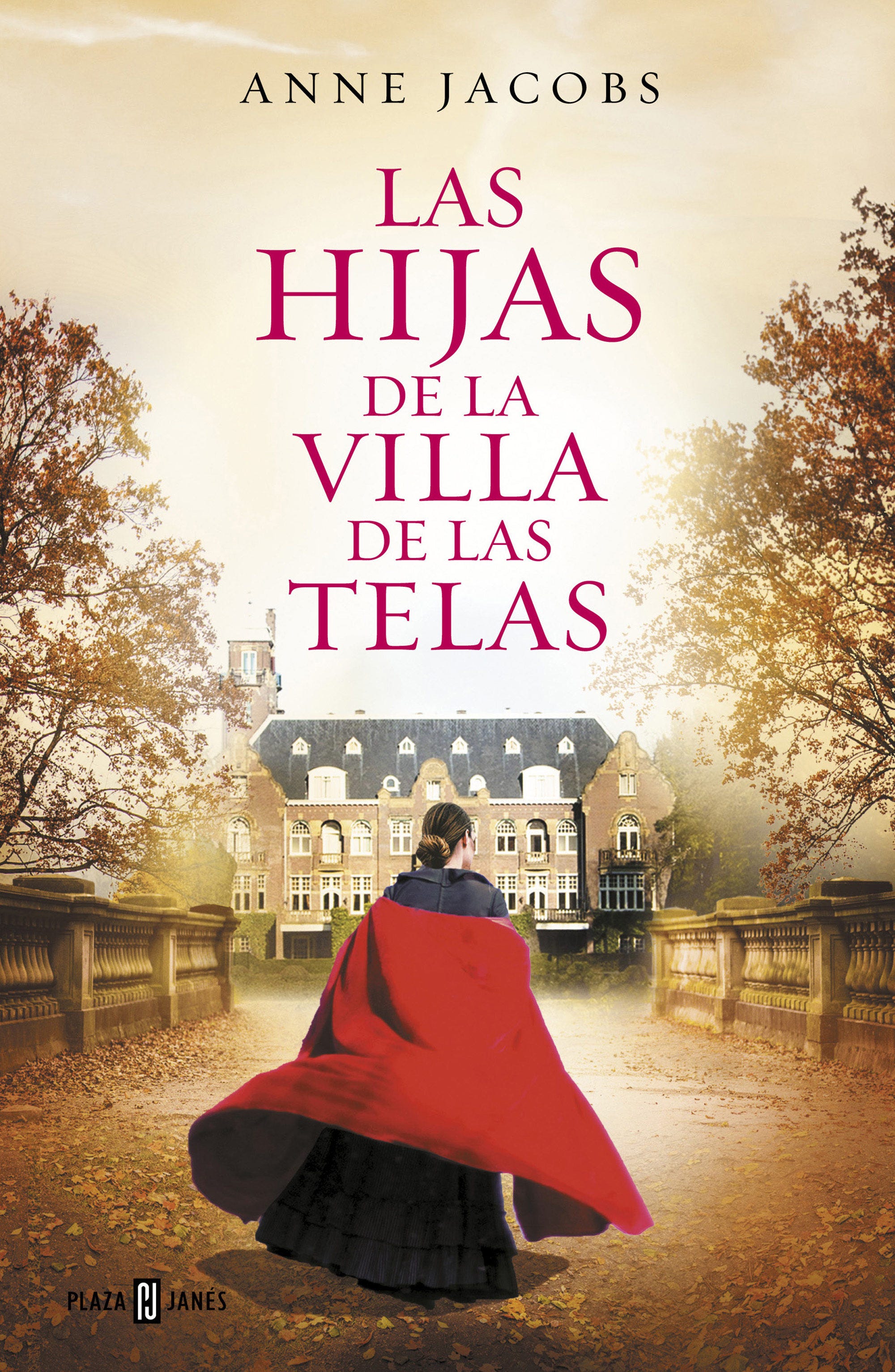 Las Hijas De Las Villa De Las Telas (La Villa De Las Telas #2) de JACOBS, ANNE