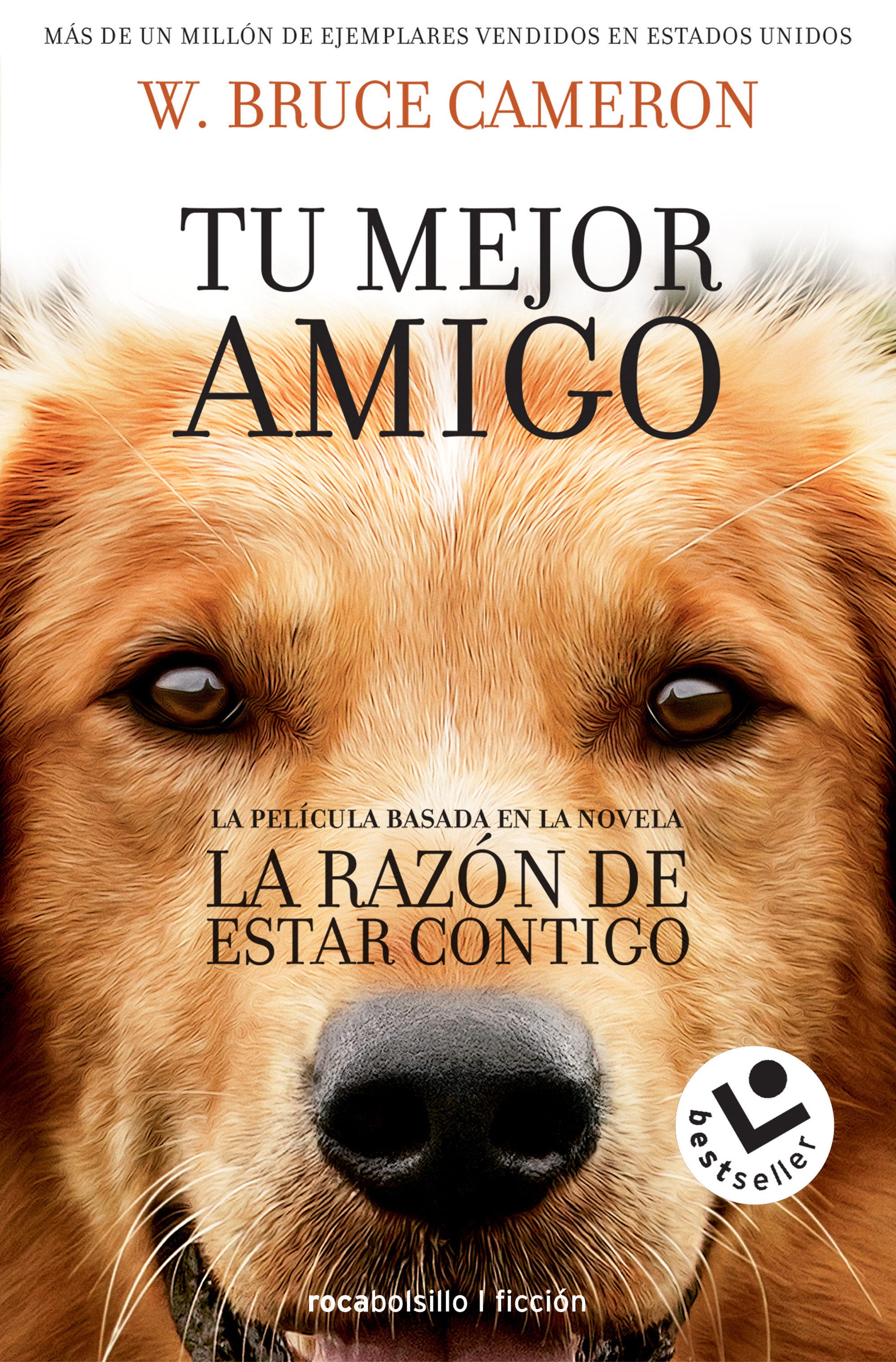 La Razon De Estar Contigo. Tu Mejor Amigo de CAMERON, W. BRUCE