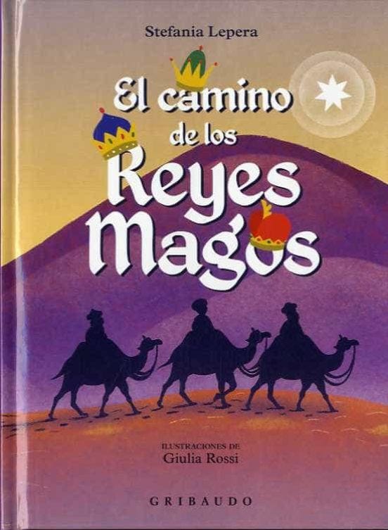 El Camino De Los Reyes Magos de LEPERA, STEFANIA