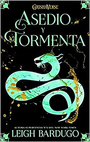 Asedio Y Tormenta (Sombra Y Hueso #2) de BARDUGO, LEIGH