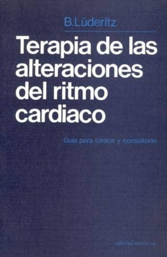 Terapia De Alteraciones De Ritmo Cardiaco de LUDERITZ, B.