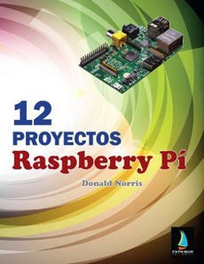 12 Proyectos Raspberry Pi de NORRIS, DONALD