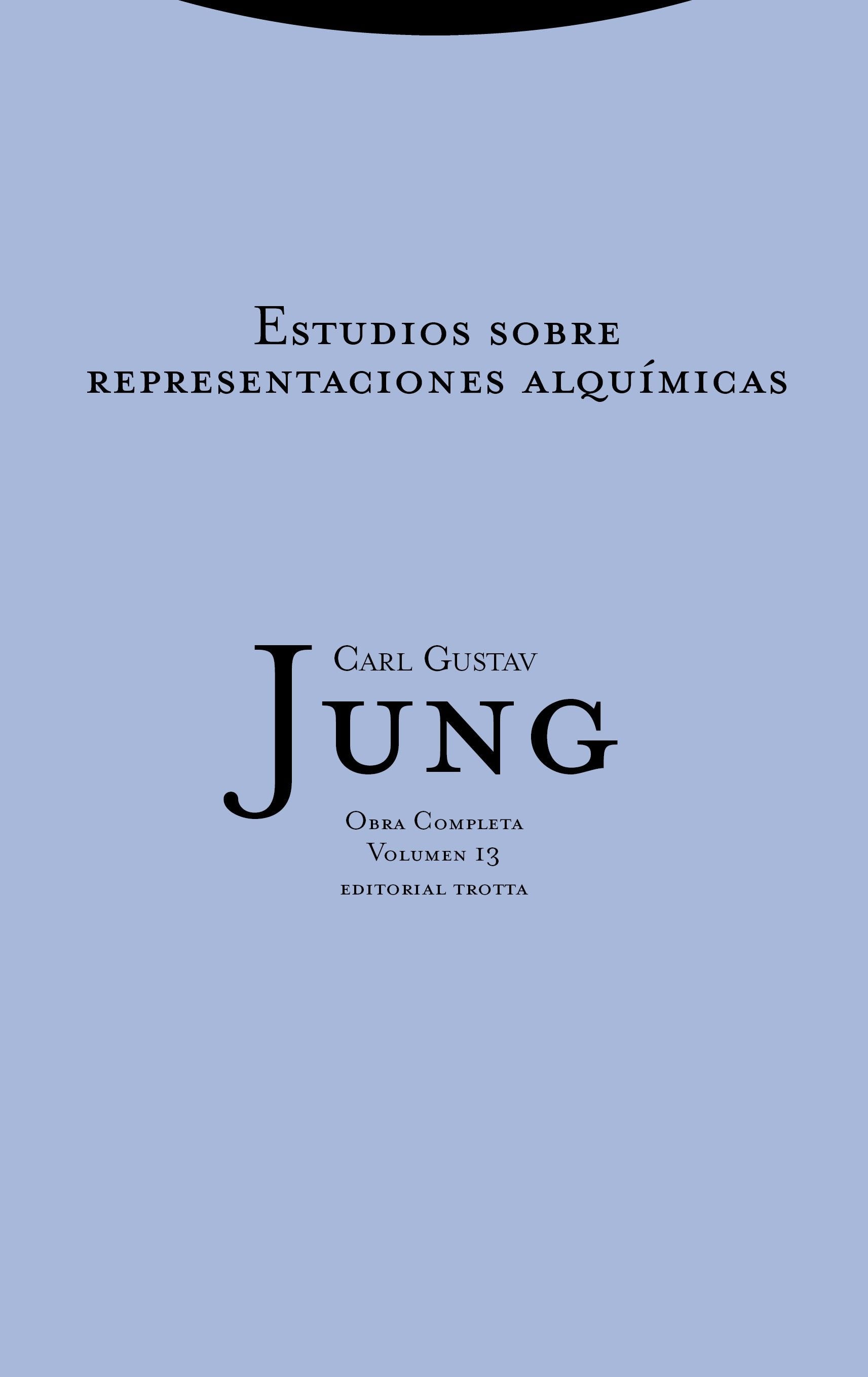 Obras Completas C.G. Jung (13) Estudios Sobre Representaciones Alqui de JUNG, CARL GUSTAV