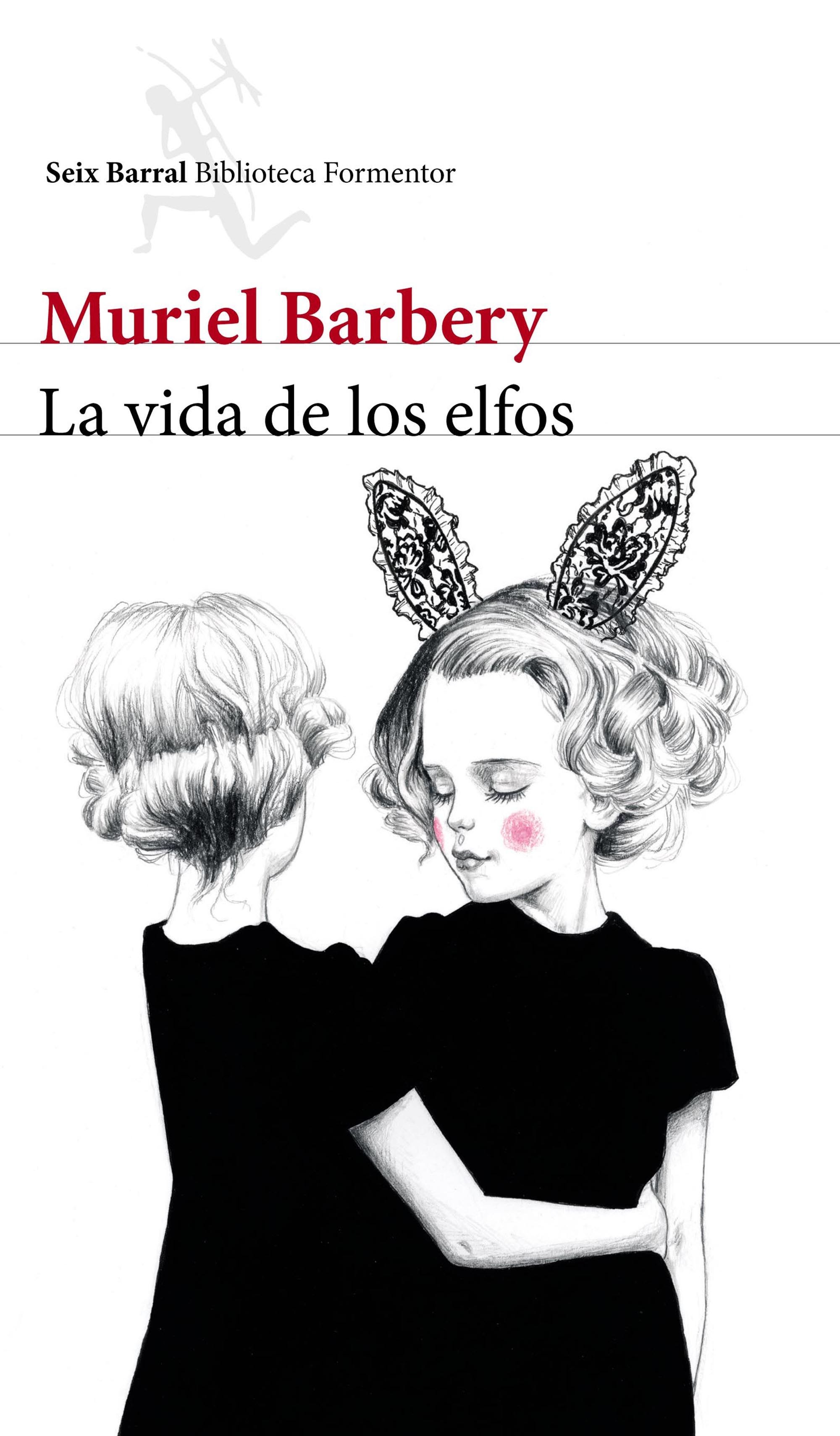 La Vida De Los Elfos de BARBERY, MURIEL