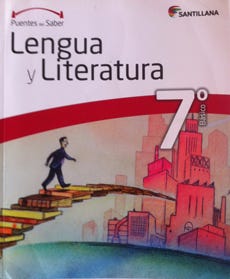 Lengua Y Literatura 7º Basico (Puentes Del Saber) (Santillana) de SANTILLANA