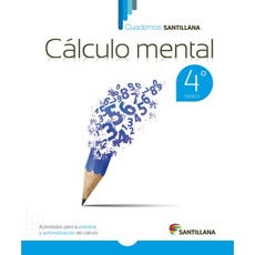Cuadernos Santillana Calculo Mental 4º Basico (2015) Santillana de SANTILLANA