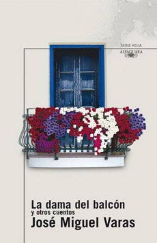 La Dama Del Balcon Y Otros Cuentos (Serie Roja) de 