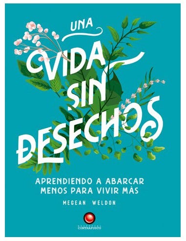 Una Vida Sin Desechos de WELDON, MEGEAN