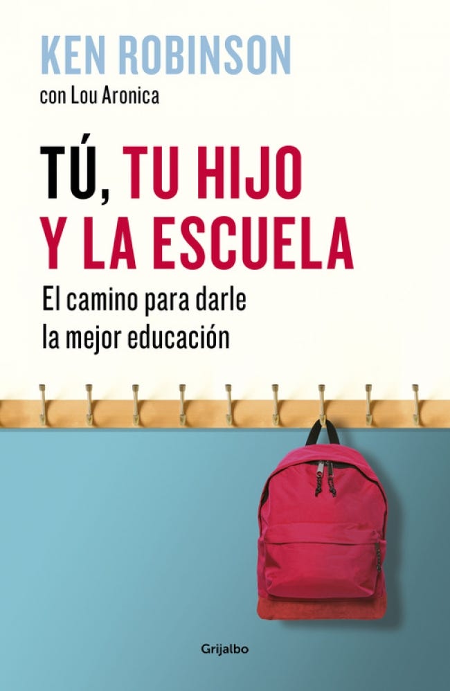 Tu, Tu Hijo Y La Escuela de ROBINSON, KEN