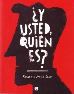 ¿Y Usted Quien Es? de OLEA, FRANCISCO JAVIER