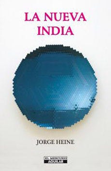 La Nueva India de HEINE, JORGE