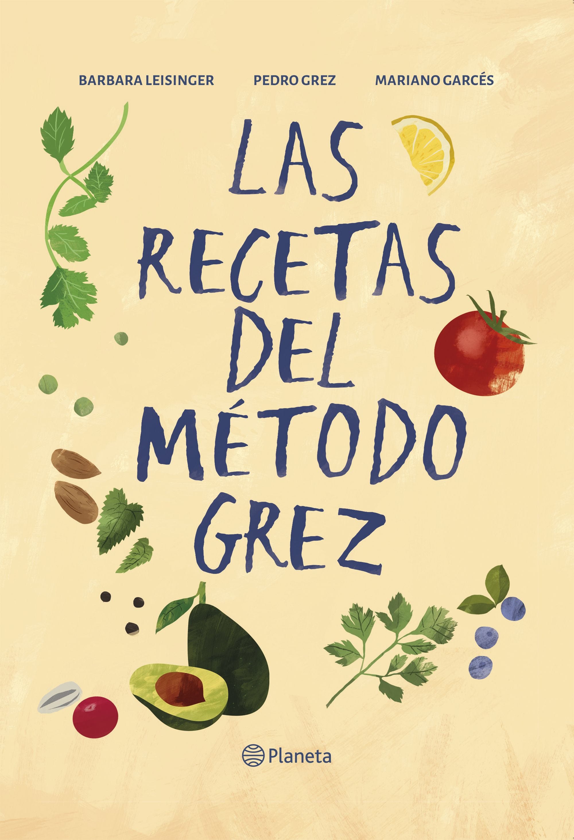 Las Recetas Del Metodo Grez de GREZ, PEDRO
