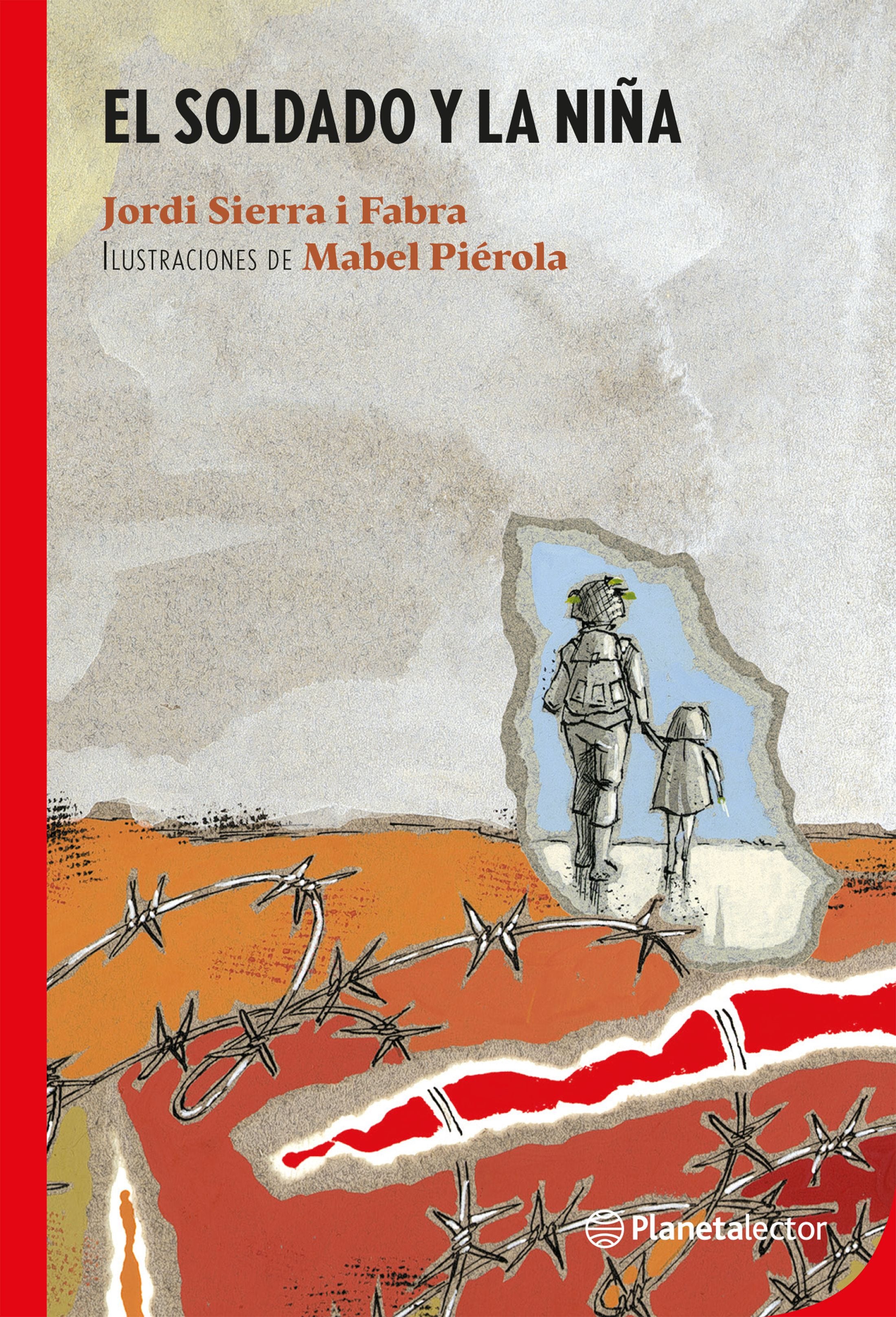 El Soldado Y La Niña de SIERRA I FABRA, JORDI