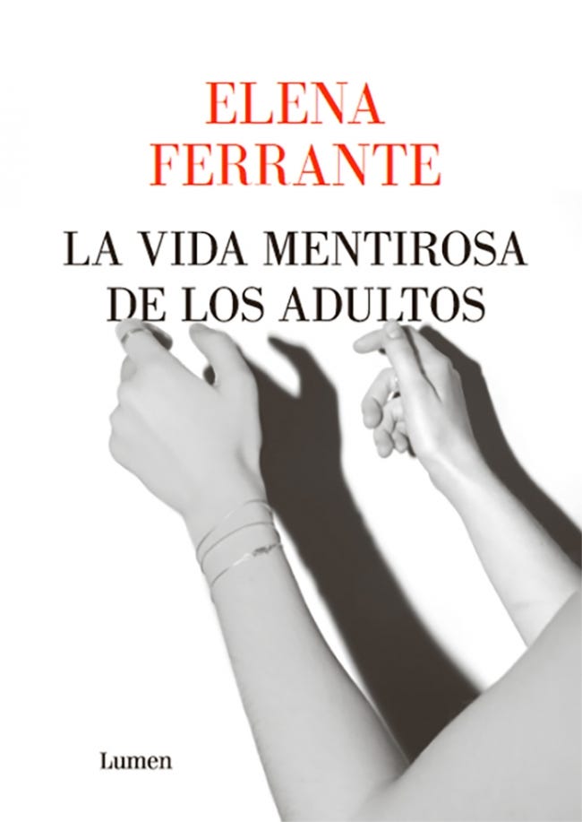 La Vida Mentirosa De Los Adultos (Entrega 3 A 5 Dias Habiles) de FERRANTE, ELENA