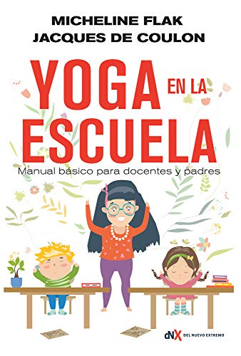 Yoga En La Escuela de DE COULON, JACQUES; MICHELINE, FALK
