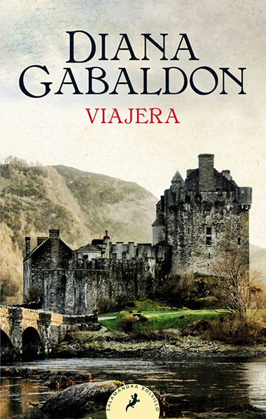 Viajera (Saga Claire Randall #3) de GABALDON, DIANA