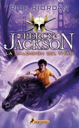 La Maldicion Del Titan (Percy Jakson Y Los Dioses Del Olimpo #3) de RIORDAN, RICK